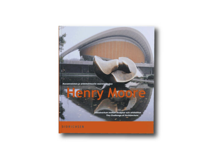 Moore-kuvanveisto-kansi Henry Moore : The Challenge of Architecture book cover