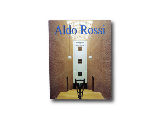 Rossi-Gesamtwerk-kansi Aldo Rossi Das Gesamtwerk book cover