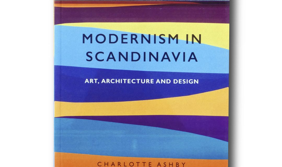 Modernism in Scandinavia: Art, Design and Architecture book cover