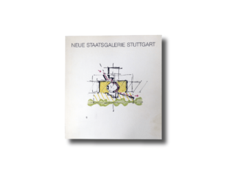 Neue Staatsgalerie Stuttgart by James Stirling book cover