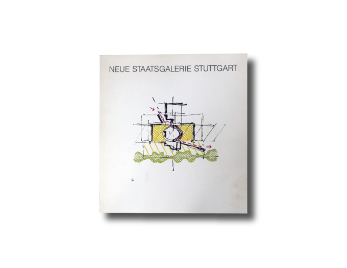 Neue Staatsgalerie Stuttgart by James Stirling book cover