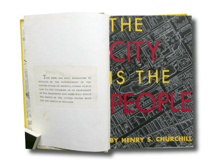 The City is the People by Henry S. Churchill