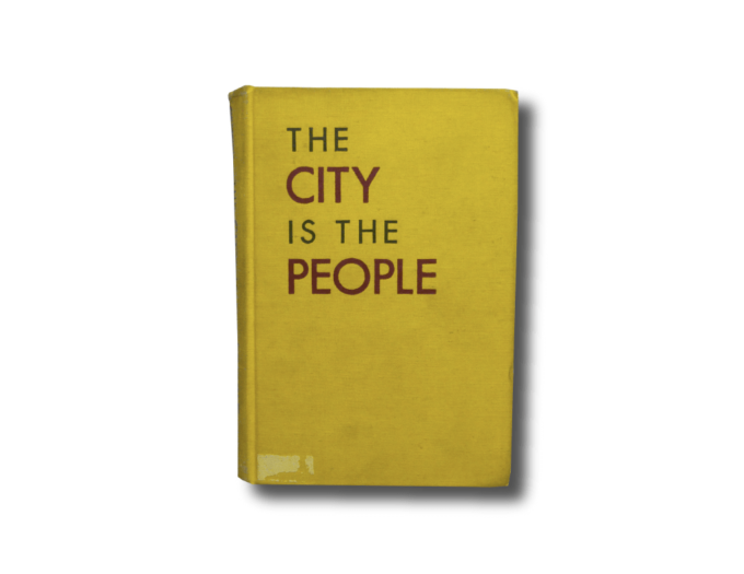 The City is the People by Henry S. Churchill