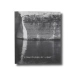 Structures of Light – Photographs by William J. R. Curtis