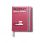 Construction and Design Manual Museum Buildings