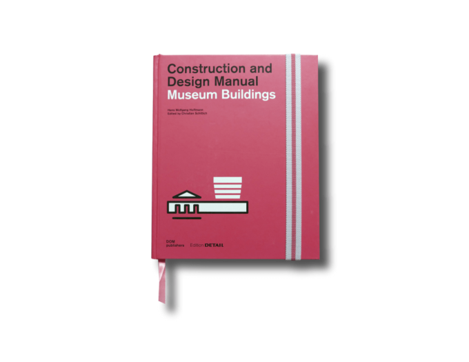 Construction and Design Manual Museum Buildings