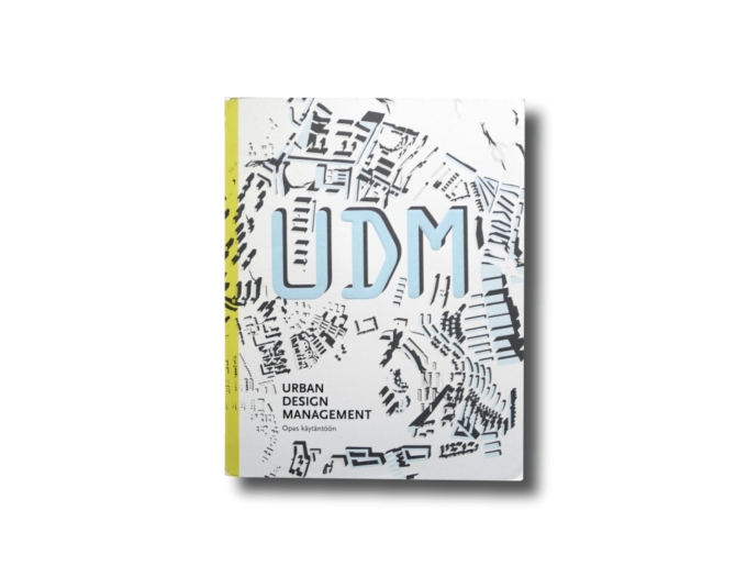 UDM-kansi-min UDM Urban Design Management: opas käytäntöön