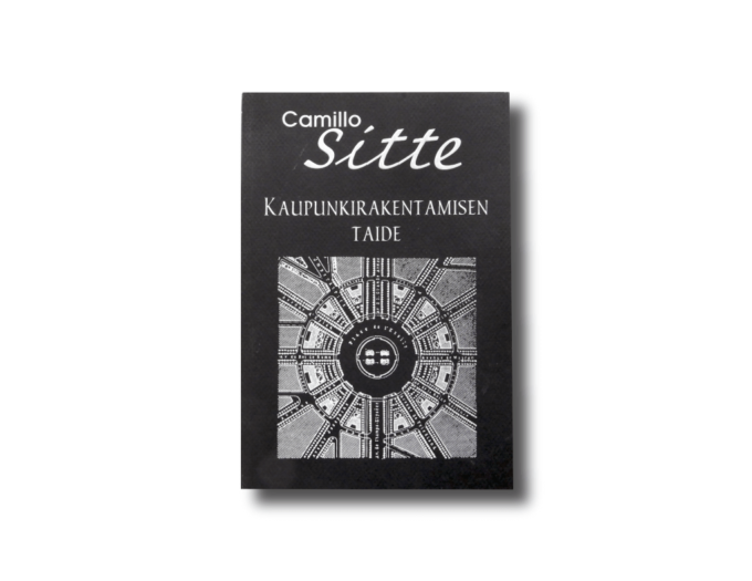 Camillo-Sitte-kansi-min Camillo Sitte Kaupunkirakentamisen taide kirjan kansi