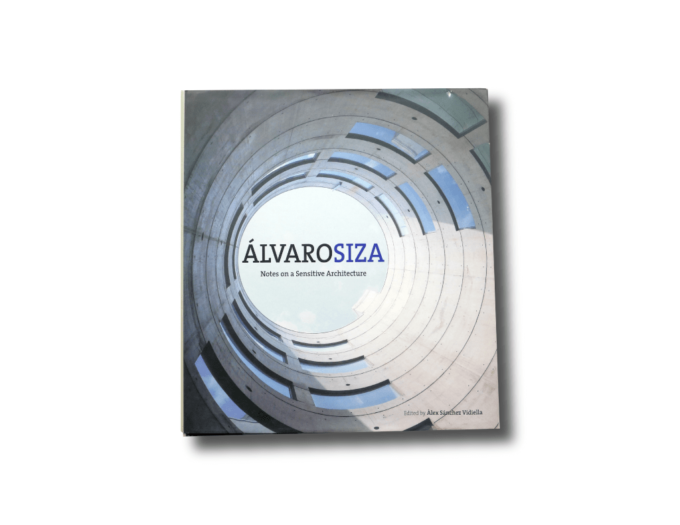 Alvarosiza-kansi-min Álvaro Siza: Notes on a Sensitive Architecture