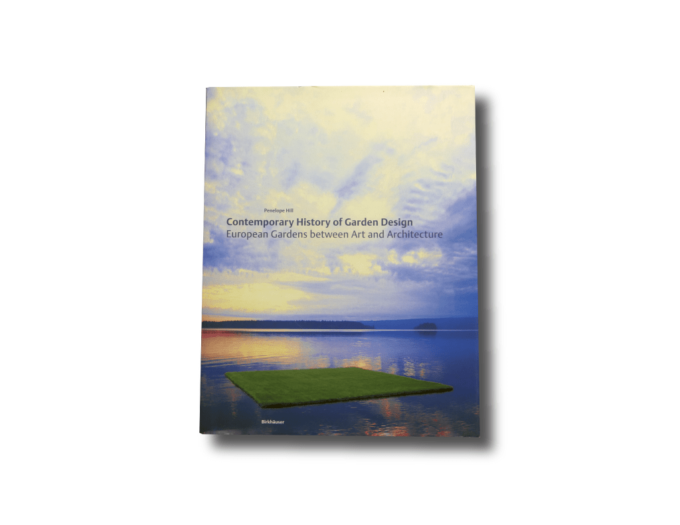Penelope Hill Contemporary History of Garden Design