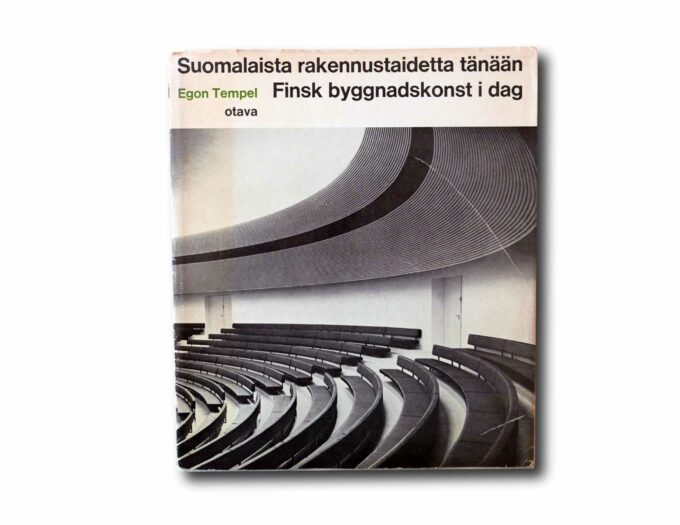 Egon Tempel Suomalaista rakennustaidetta tänään / Finsk byggnadskonst i dag / Finnish Architecture Today / Finnische Baukunst heute
