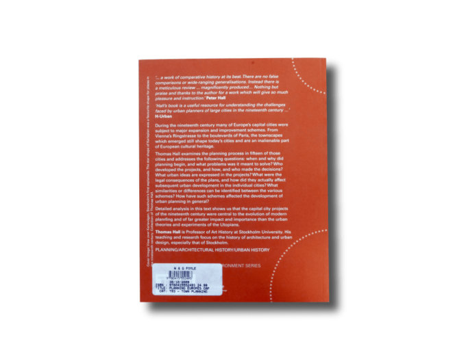 Planning Europe's Capital Cities: Aspects of Nineteenth Century Urban Development by Thomas Hall