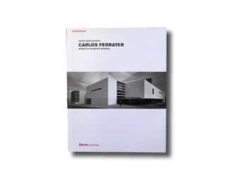 Carlos Ferrater: Works and Projects