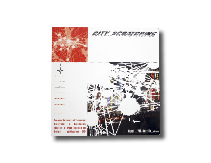 City Scratching – Polemic Interpretations