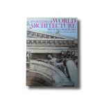 An Outline of World Architecture by Michael Raeburn