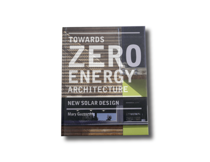 TowardsZeroEnergy-kansi-min Towards Zero Energy Architecture New Solar Design by Mary Guzowski