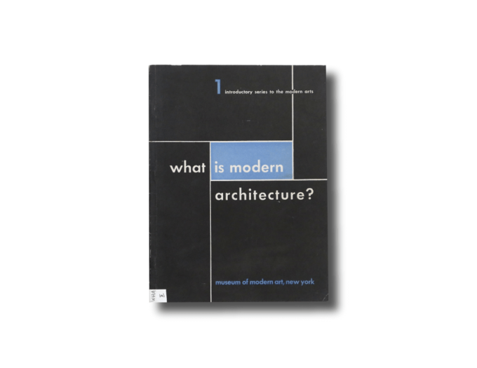 WhatIsModern-kansi-min What is Modern Architecture? Museum of Modern Art, New York