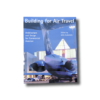 Building for Air Travel by John Zukowsky