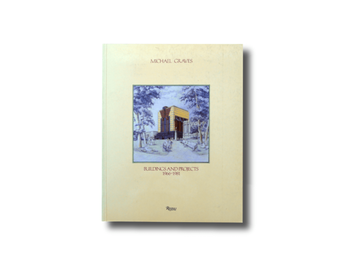 Graves-kansi-min Michael Graves – Buildings and Projects 1966–1981 Rizzoli 1982