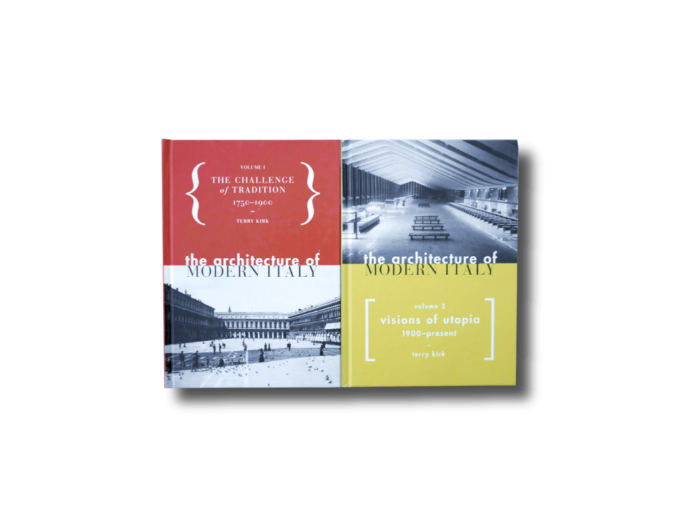 The Architecture of Modern Italy Vols 1 & 2 by Terry Kirk Princeton Architectural Press 2005
