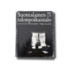 Talonpoikaistalo-kansi-min Suomalainen talonpoikaistalo. Alfred Kolehmainen, Veijo A. Laine (Otava, 1979)