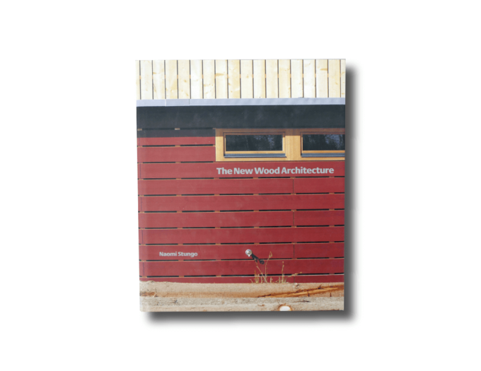 The New Wood Architecture by Naomi Stungo (Laurence King, 1998)