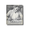 Göran Schildt: Alvar Aalto – Valkoinen pöytä (Otava, 1982)