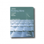 In Detail: Building Skins, Concepts, Layers, Materials, Christian Schittich (ed.) Birkhäuser 2001