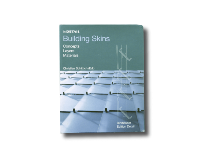 BuildingSkins-kansi In Detail: Building Skins, Concepts, Layers, Materials, Christian Schittich (ed.) Birkhäuser 2001