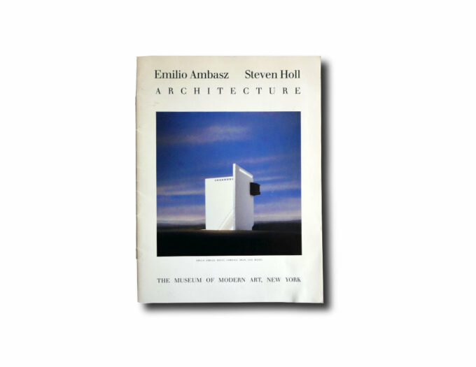 Ambasz-Holl-Architecture-Moma-1989-kansi Emilio Ambasz Steven Holl Architecture, MoMa 1989