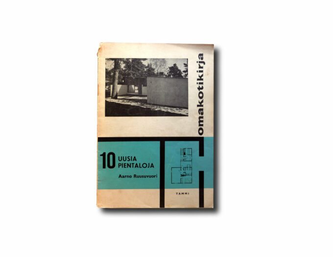 Ruusuvuori-Uusia-pientaloja-1961-kansi Aarno Ruusuvuori, Omakotikirja 10: Uusia pientaloja, 1961