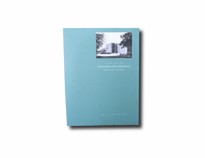Aalto-kasvatusopillinen-kansi Päivi Lukkarinen, Alvar Aallon Kasvatusopillinen korkeakoulu, Jyväskylän yliopisto 1994