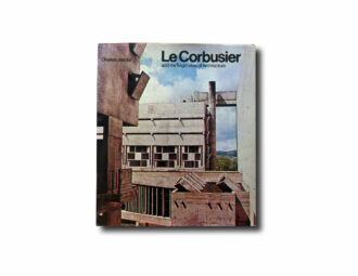 Charles Jencks, Le Corbusier and the Tragic View of Architecture, Allen Lane 1973