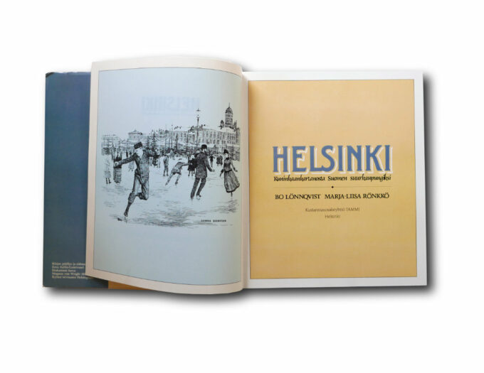 Bo Lönnqvist, Marja-Liisa Rönkkö: Helsinki Kuninkaankartanosta Suomen suurkaupungiksi, Tammi 1988