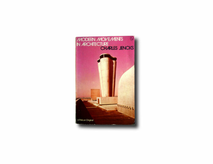 Jencks-Modern-Movements-kansi Charles Jencks, Modern Movements in Architecture, 1973