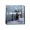 Hannu Pesonen, Martti Lintunen: Lehtovuori – Konalan pikkukaupunki, VVO 2007