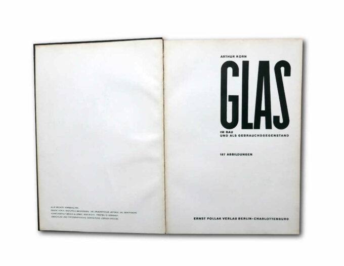 GLAS-auk1 Arthur Korn, Glas im Bau und als Gebrauchsgegenstand, Ernst Pollak Verlag 1929