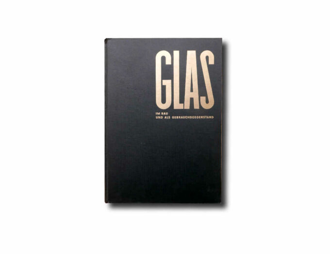 GLAS-kansi Arthur Korn, Glas im Bau und als Gebrauchsgegenstand, Ernst Pollak Verlag 1929