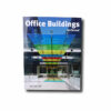 OfficeBuildings-Finland-kansi ATL: Office buildings in Finland, Rakennustieto 2007