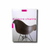 Charlotte and Peter Fiell: Modern Chairs, Taschen 1993