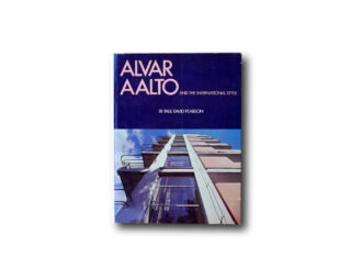 Paul David Pearson : Alvar Aalto and the International Style, Whitney Library of Design, 1978