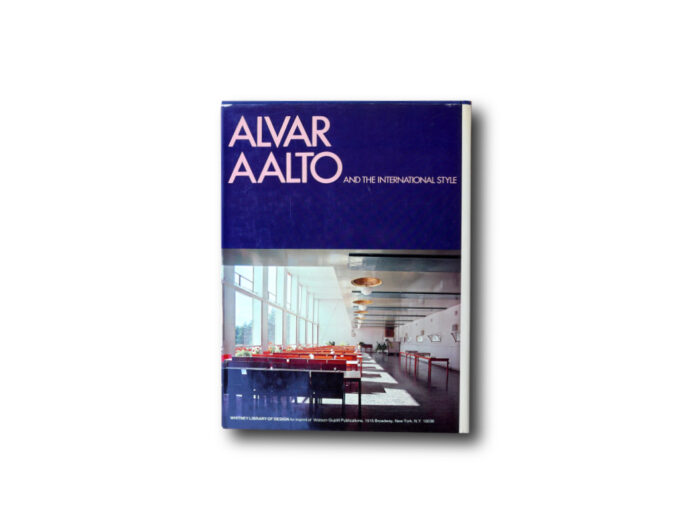 Paul David Pearson : Alvar Aalto and the International Style, Whitney Library of Design, 1978