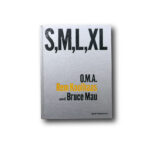 Rem Koolhaas, Bruce Mau, OMA: S, M, L, XL. 010 Publishers, 1995