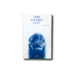Cover of the book: The islamic City (Unesco 1980)