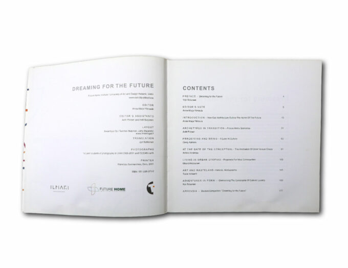 Dreaming-for-future-sislu Anna-Maija Ylimaula (ed.) Dreaming for the Future, UIAH 2001