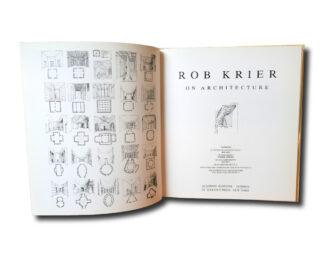 Rob Krier on Architecture. Academy Editions / St Martin's Press 1982