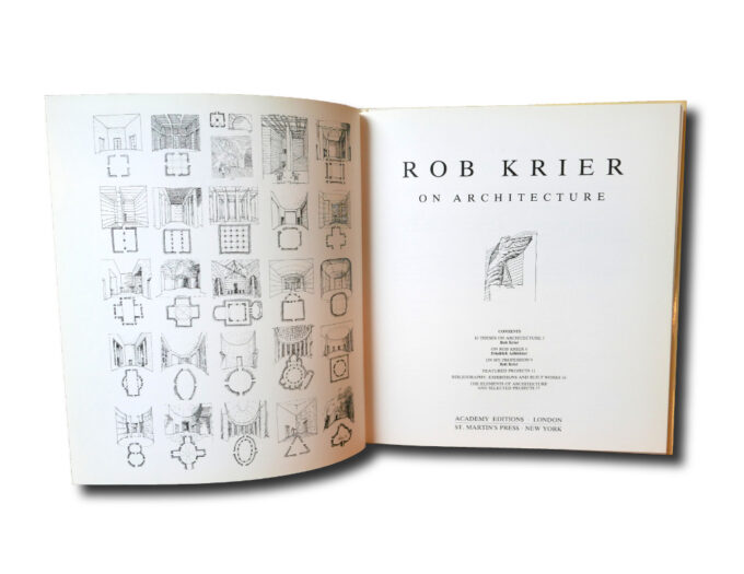Krier-sislu Rob Krier on Architecture. Academy Editions / St Martin's Press 1982
