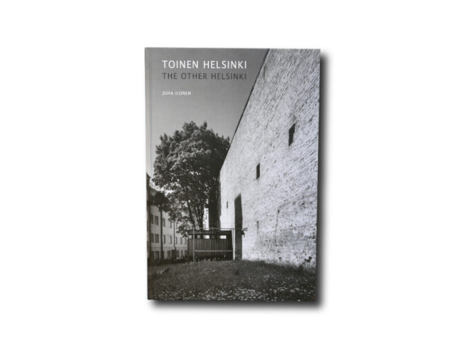 Juha Ilonen, Toinen Helsinki – The Other Helsinki, AtlasArt 2014