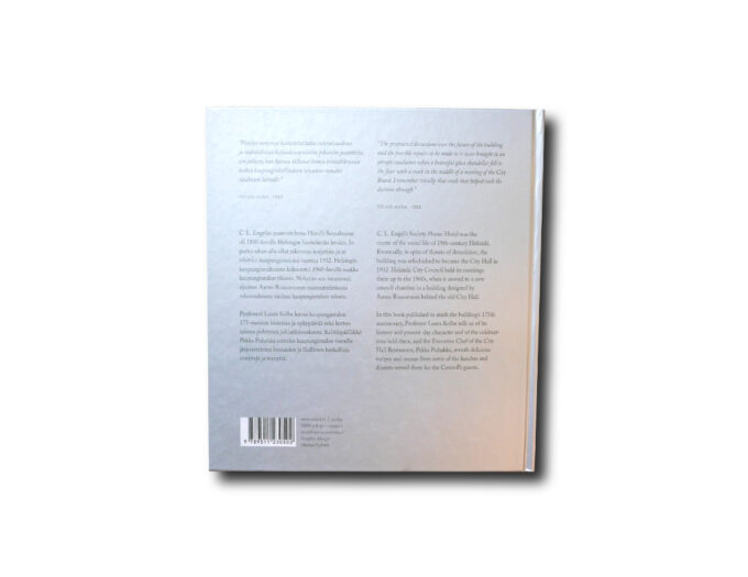 Laura Kolbe, Pekka Puhakka: Helsingin kaupungintalo: Historiaa ja herkkuja – Helsinki City Hall: History and Fine Food (Otava, 2008)