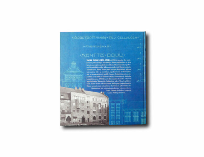 Valter-Thome-takakansi Päivi Hovi-Wasastjerna, Arkkitehti Valter Thomé: Harmoniaa etsimässä (2009)